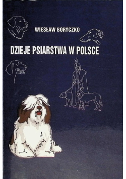 Dzieje psiarstwa w Polsce