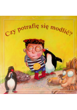 Czy potrafię się modlić?