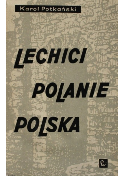Lechici, Polanie, Polska