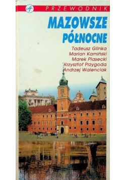 Mazowsze Północne Przewodnik