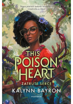 This Poison Heart Zatrute serce
