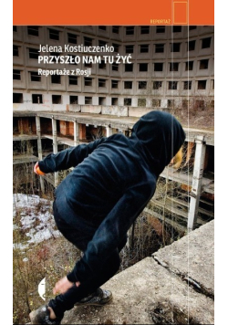 Przyszło nam tu żyć