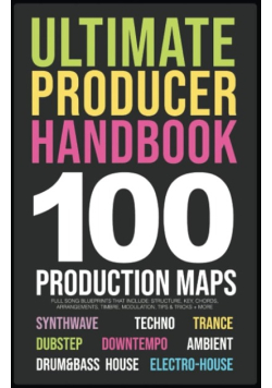 Ultimate producer handbook 100 production maps