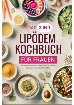 Das 2 in 1 Lipodem - Kochbuch fur Frauen