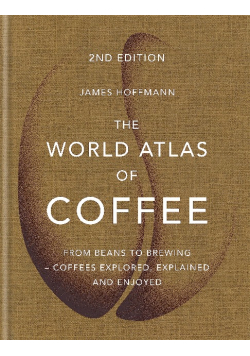 The World Atlas of Coffee
