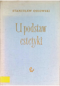 U podstaw estetyki