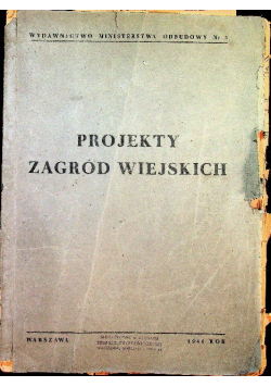 Projekty zagród wiejskich, 1946r.