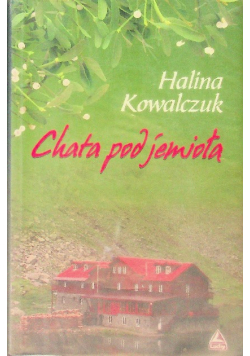Chata pod jemiołą