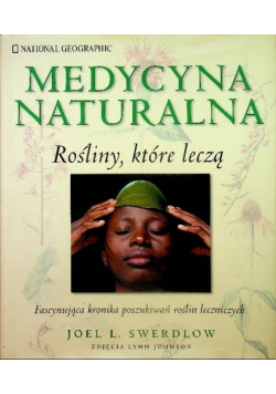 Medycyna naturalna Rośliny które leczą
