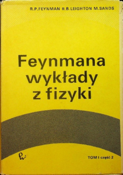 Feynmana wykłady z fizyki Tom I Część 2
