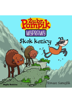 Żubr Pompik Wyprawy Skok kozicy