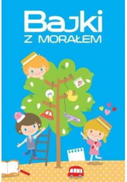 Bajki z morałem