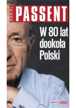 W 80 lat dookoła Polski