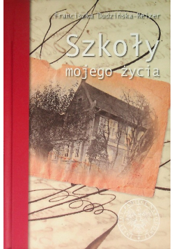 Szkoły mojego życia