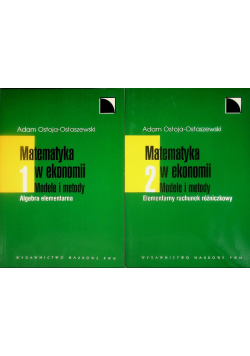 Matematyka w ekonomii Modele i metody Tom 1 i 2