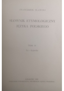 Słownik Etymologiczny Języka Polskiego Tom IV
