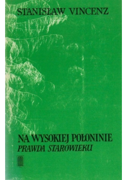 Na wysokiej połoninie Prawda Starowieku