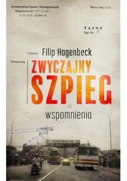 Zwyczajny szpieg Wspomnienia