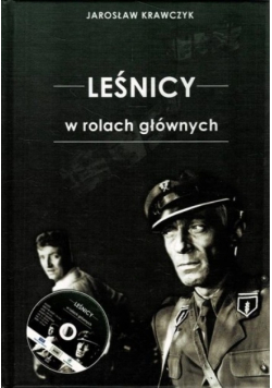 Leśnicy w rolach głównych