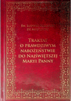 Traktat o prawdziwym nabożeństwie do NMP