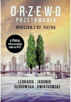 Drzewo Przetrwania Ucieczka z 82 piętra