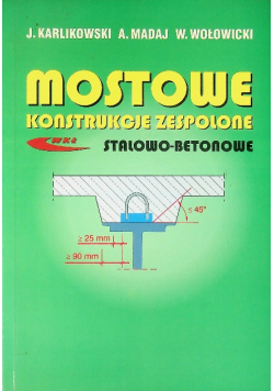 Mostowe konstrukcje zespolone stalowo betonowe