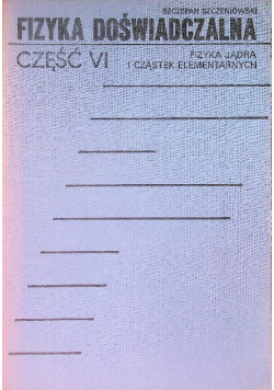 Fizyka doświadczalna Część VI