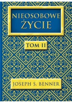 Nieosobowe Życie T.2