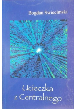 Ucieczka z Centralnego