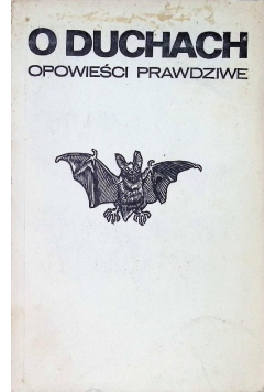 O duchach opowieści prawdziwe