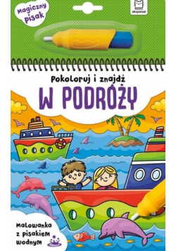 Pokoloruj i znajdź w podróży Malowanka z pisakiem wodnym