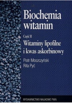 Biochemia witamin Część II