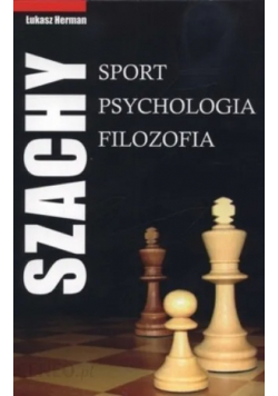 Szachy sport psychologia filozofia