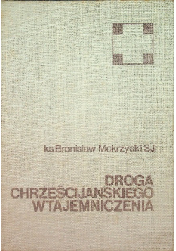 Droga chrześcijańskiego wtajemniczenia