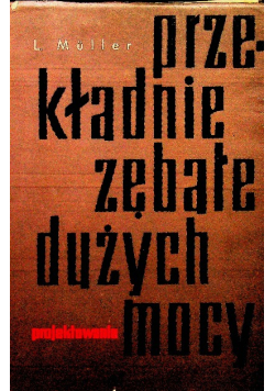 Przekładnie zębate dużych mocy