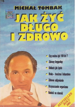 Jak żyć długo i zdrowo