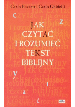 Jak czytać i rozumieć tekst biblijny