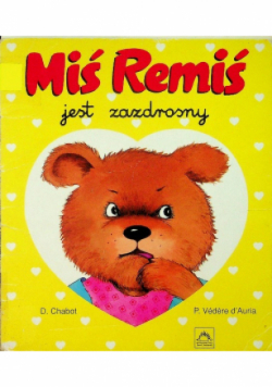 Miś Remis jest zazdrosny