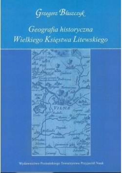 Geografia historyczna Wielkiego Księstwa Litewskiego