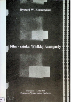 Film - sztuka Wielkiej Awangardy