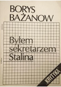 Byłem sekretarzem Stalina