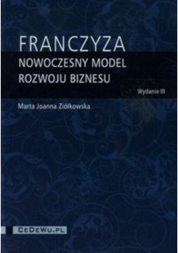 Franczyza nowoczesny model rozwoju biznesu