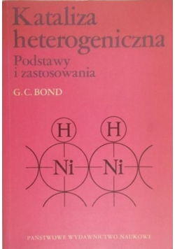 Kataliza heterogeniczna Podstawy i zastosowania