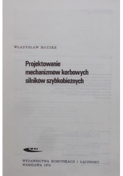 Projektowanie mechanizmów korbowych silników szybkobieżnych