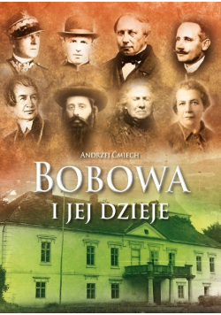 Bobowa i jej dzieje