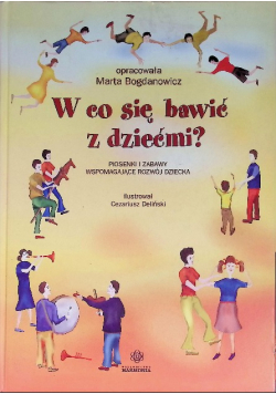 W co się bawić z dziećmi?