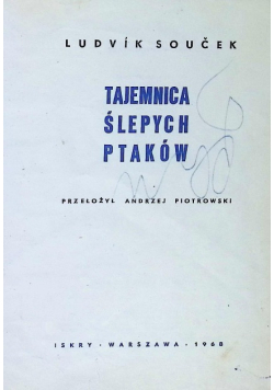 Tajemnica ślepych ptaków