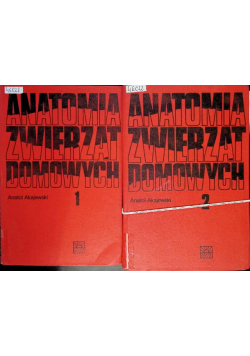 Anatomia zwierząt domowych Tom 1 i 2