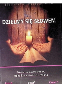 Dzielmy Się Słowem Rok B Część 1