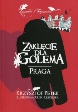 Zaklęcie dla Golema. Praga